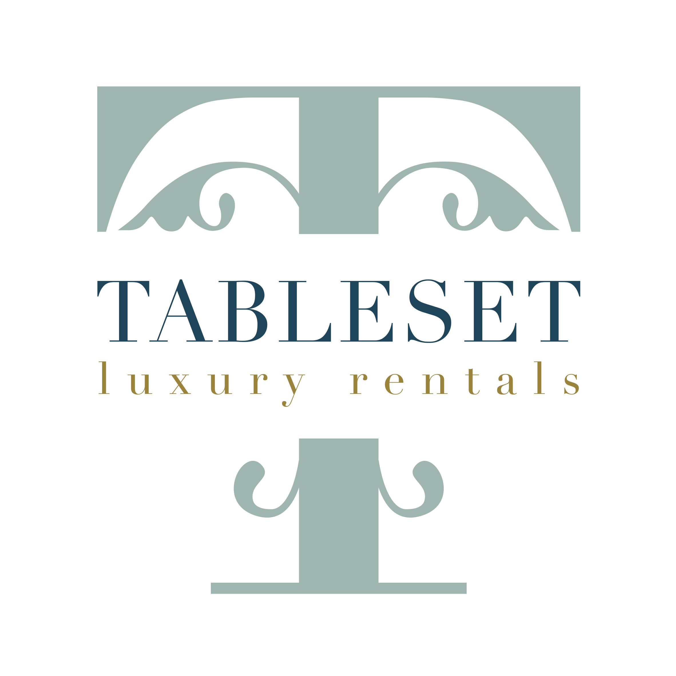 Tableset Luxury Rentals